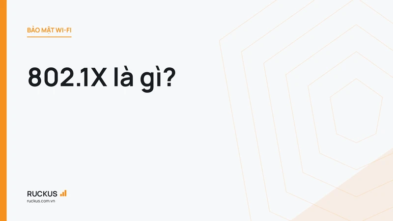 802.1X là gì?